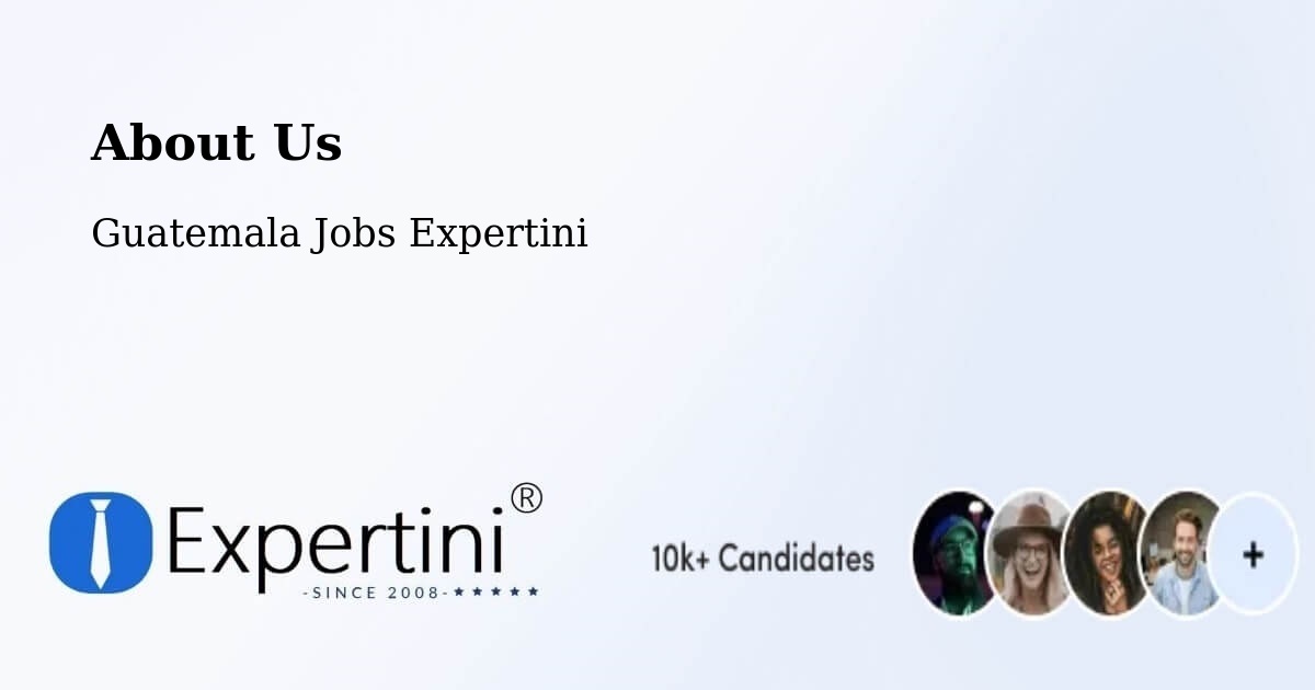 About Expertini Recruitment Platform  – Pasaco - Pasaco, Guatemala Jobs Expertini