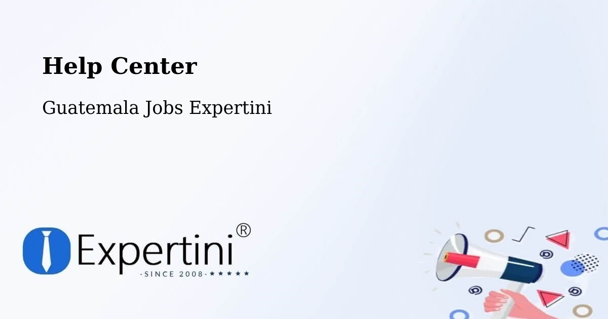 Help Center – Pasaco - Guatemala Jobs Expertini