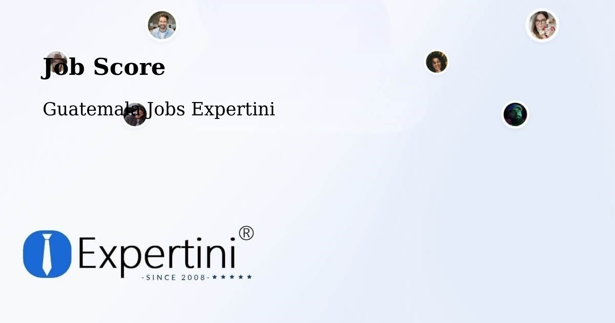 Job Score & Job Description Score Tool – Pasaco - Guatemala Jobs Expertini
