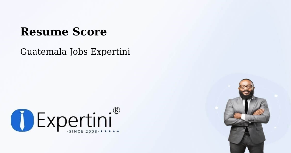 Resume Score & Job Description Match Tool – Pasaco - Guatemala Jobs Expertini