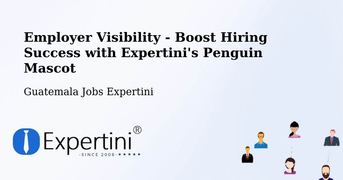 CV and Resume Visibility Optimization – Pasaco - Guatemala Jobs Expertini